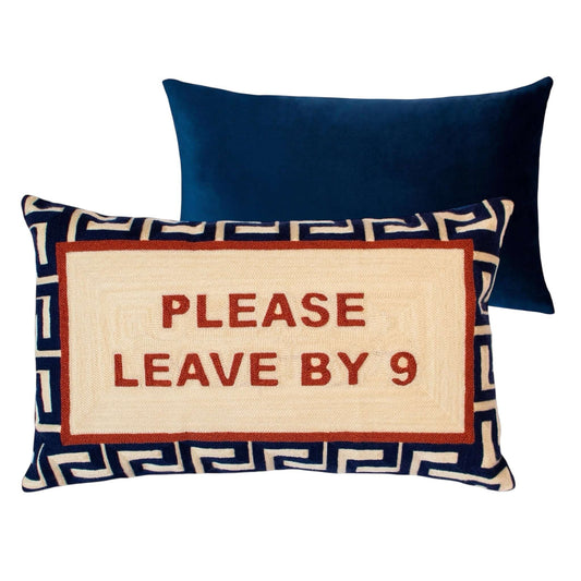 Please Leave By 9 Needlepoint Cushion