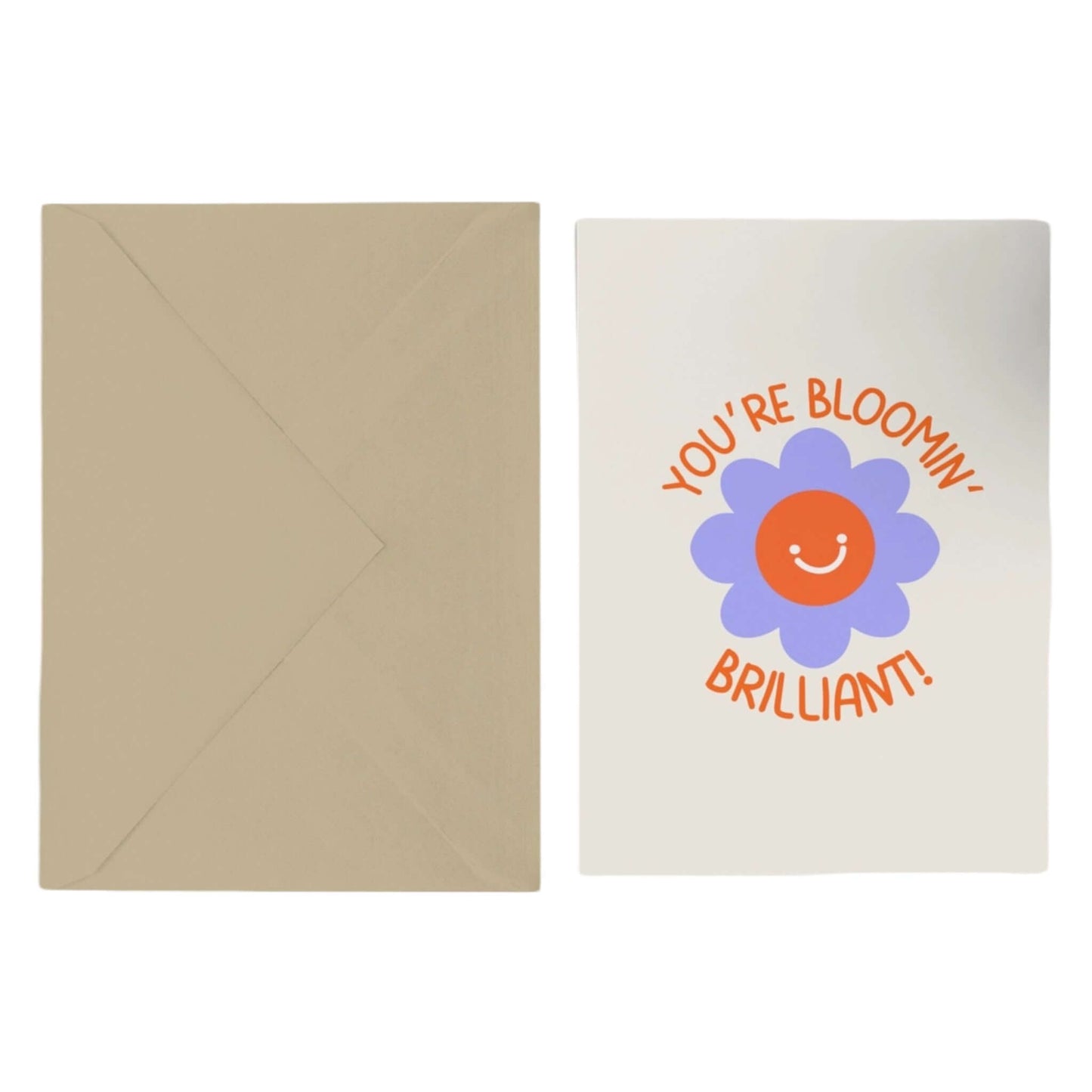 You’re Bloomin’ Brilliant Greetings Card