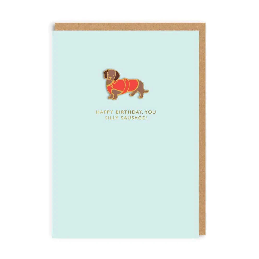 Happy Birthday Silly Sausage! Enamel Pin Card