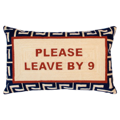 Please Leave By 9 Needlepoint Cushion