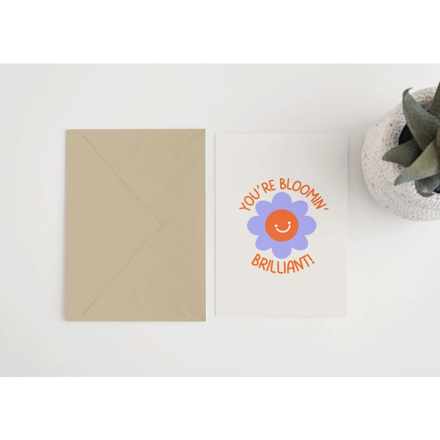 You’re Bloomin’ Brilliant Greetings Card